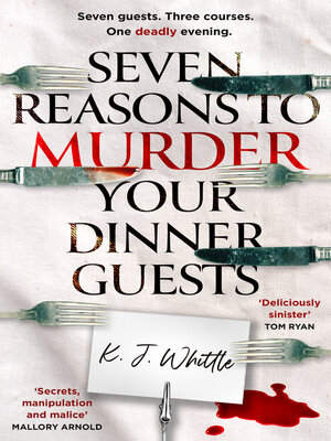 cover image of Seven Reasons to Murder Your Dinner Guests